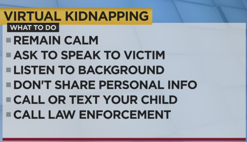 What to do in a virtual kidnapping situation. (Credit: WINK News)